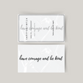 Temporary tattoo have courage and be kind